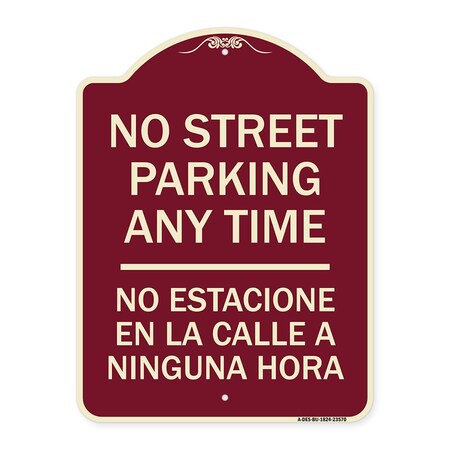 Signmission No Street Parking Anytime No Estacione En La Calle Ninguna Hora Alum Sign, 24" x 18", BU-1824-23570 A-DES-BU-1824-23570